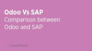 Odoo Vs Sap Comparison Between Odoo And Sap